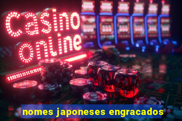 nomes japoneses engracados